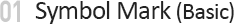 01.Symbol Mark (Basic)